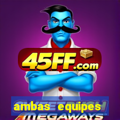 ambas equipes marcam ou mais de 2.5
